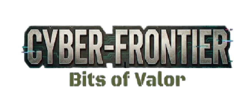Cyber-Frontier: Bits of Valor